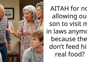 AITAH for not allowing our son to visit my in laws anymore because they don’t feed him real food?
