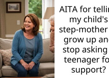 Ex-Husband’s Wife Demands My 14-Year-Old Daughter Babysit Her Four Kids After School