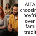 AITA for choosing my boyfriend over my family’s tradition