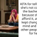 AITA for telling a girl she’s not coming to the bachelorette because she can’t afford it, after she kept changing her mind and having other people speak for her?