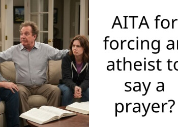 AITA for forcing an atheist to say a prayer?