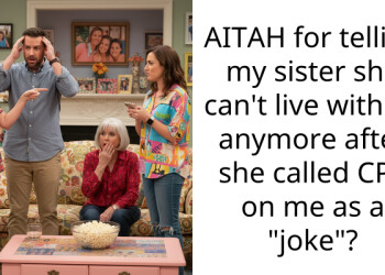 My Sister Called CPS on Me for a Prank and My Family Is Telling Me to Get Over It
