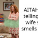AITAH for telling my wife she smells bad?