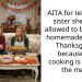 AITA for telling my sister she’s not allowed to bring her homemade food to Thanksgiving because her cooking is ruining the meal?