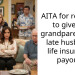 My MIL called me selfish because I won’t give my late husband’s life insurance to his grandparents
