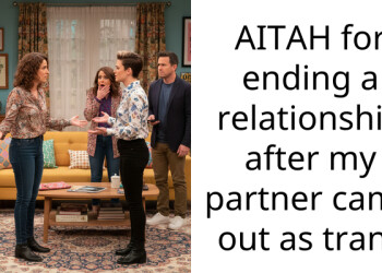AITAH for ending a relationship after my partner came out as trans