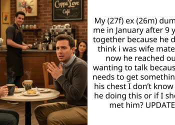 My (27f) ex (26m) dumped me in January after 9 years together because he didn’t think i was wife material now he reached out wanting to talk because he needs to get something off his chest I don’t know why he doing this or if I should met him? UPDATE