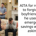 AITA for refusing to forgive my boyfriend after he used my emergency savings without asking?