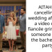 AITAH for cancelling my wedding after I got a video of my fiancée grinding on someone during the bachelorette party?