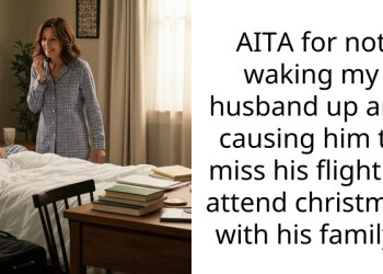 AITA for not waking my husband up and causing him to miss his flight to attend christmas with his family?