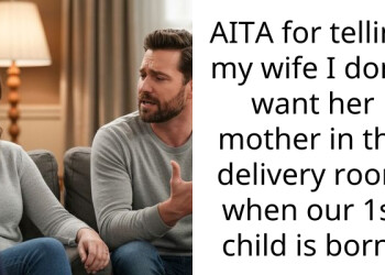 AITA for telling my wife I don’t want her mother in the delivery room when our 1st child is born?