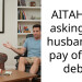 AITAH for asking my husband to pay off my debt.