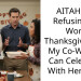 AITAH For Refusing To Work Thanksgiving So My Co-Worker Can Celebrate With Her Kids?
