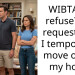 WIBTA if I refuse? BIL request that I temporarily move out of my home