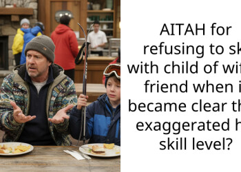 AITAH for refusing to ski with child of wife’s friend when it became clear they exaggerated his sk**l level?