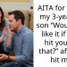 AITA for telling my 3-year-old son “Would you like it if Papa hit you like that?” after he hit me?