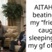 AITAH for beating up my “friend” I caught sleeping with my gf of 3.5y?