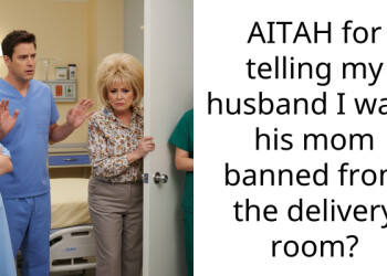 AITAH for telling my husband I want his mom banned from the delivery room?