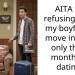 AITA for refusing to let my boyfriend move in after only three months of dating?