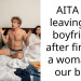 AITA for leaving my boyfriend after finding a woman in our bed?