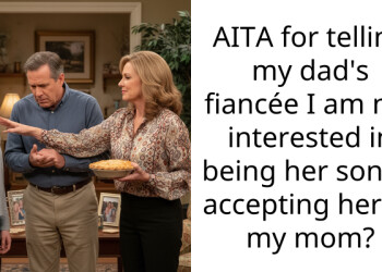 My Stepmom Demands I Treat Her Like My Mom But I Refuse To Call Her Anything But Kate