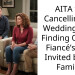 AITA for Cancelling My Wedding After Finding Out My Fiancé’s Ex Is Invited by His Family?