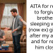 AITA for refusing to forgive my brother for sleeping with my (now ex) girlfriend after my accident and for refusing him closure?