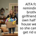 AITA for re reminding my brother’s girlfriend that I own half of the house we live in so she can’t easily get rid of me?