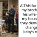 AITAH for kicking my brother and his wife out of my house after they demanded I change my baby’s name?