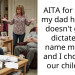 AITA for telling my dad his grief doesn’t get to dictate the name my wife and I chose for our children?
