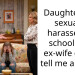 Daughter got s*xually h***ssed at school and ex-wife didn’t tell me about it