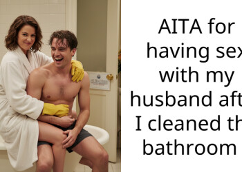 Husband was all over me until he found out I didn’t shower after cleaning the bathroom