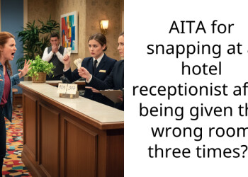 AITA for snapping at a hotel receptionist after being given the wrong room three times??
