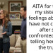 AITA for telling my sister my feelings about her have not changed after she confronted me for telling her fiance the truth?