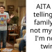 AITA for telling my family it’s not my fault I’m not a twin?