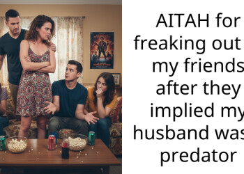 AITAH for freaking out at my friends after they implied my husband was a pr****or