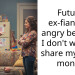 Future ex-fiancé is angry because I don’t want to share my son’s money