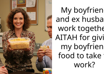 My boyfriend and ex husband work together, AITAH for giving my boyfriend food to take to work?