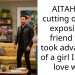 AITAH for cutting off and exposing a friend who took advantage of a girl I was in love with