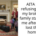 AITA for refusing to let my brother’s family stay with me after they lost their home?