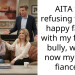 AITA for refusing to play happy family with my former bully, who is now my dad’s fiancée?