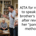 AITA for refusing to speak to my brother’s fiancée after revealing her “parenting methods”?