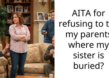 AITA for refusing to tell my parents where my sister is buried?