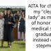 AITA for choosing my “cleaning lady” as my guest of honor at my medical school graduation instead of my stepmom?