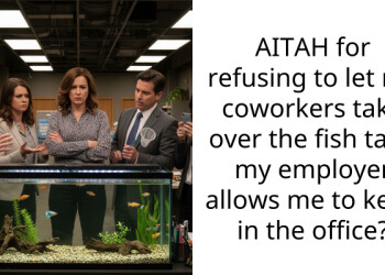 AITAH for refusing to let my coworkers take over the fish tank my employer allows me to keep in the office?
