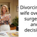 Divorcing my wife over her surgeries and decisions
