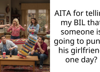 AITA for telling my BIL that someone is going to punch his girlfriend one day?