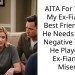 AITA For Telling My Ex-Fiancé’s Best Friend That He Needs To Live Negative Impact He Played In Ex-Fiancé’s Misery?