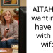 AITAH For wanting to have s*x with my wife?