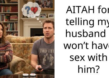 AITAH for telling my husband I won’t have s*x with him?